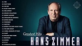 Hans Zimmer Greatest Hits 2021 - The Best Songs Of Hans Zimmer Full ...