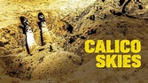 Calico Skies - Trailer - YouTube