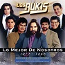 ‎Lo Mejor De Nosotros 1972-1986 de Los Bukis en Apple Music
