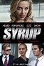 Syrup DVD Release Date November 5, 2013