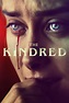 The Kindred: Tödliche Geheimnisse (2023) Film-information und Trailer ...