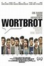 Wortbrot (2007) filmi - Sinemalar.com