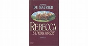 Rebecca la prima moglie by Daphne du Maurier