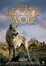 Der letzte Wolf - Die Filmstarts-Kritik auf FILMSTARTS.de