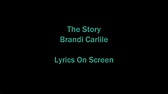 The Story Brandi Carlile Lyrics - YouTube
