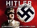 Prime Video: Hitler, la historia jamás contada