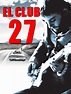 Prime Video: El Club 27 (The 27 Club)