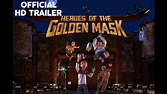 Heroes of the Golden Mask Trailer movie 2023 - YouTube