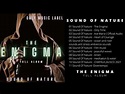 (1) The Enigma - Full Álbum / 2022 / 2023 / 2024 / Sound Of Nature ...