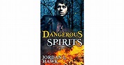 Dangerous Spirits (Spirits #2) by Jordan L. Hawk