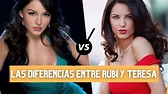 Las Diferencias entre Rubi y Teresa - YouTube