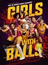 Girls with Balls Movie Review - Cultsploitation
