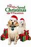 The Dog Who Saved Christmas Vacation (2010) - Posters — The Movie ...