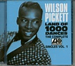 Wilson Pickett CD: Land Of 1000 Dances (CD) - Bear Family Records