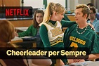 Cheerleader per sempre una commedia da vedere su Netflix - PlayBlog.it