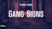 Freddie Gibbs - Gang Signs (feat. ScHoolboy Q) (lyrics) - YouTube