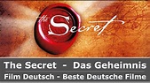 The Secret - Das Geheimnis - Film Deutsch komplett, Rhonda Byrne ...