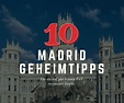 10 Madrid Geheimtipps, die du gesehen haben musst