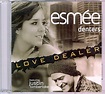 Esmée Denters Featuring Justin Timberlake – Love Dealer (2010, CDr ...
