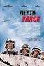 Delta Farce (2007) - IMDb