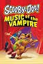 Scooby-Doo! Music of the Vampire (2012) - Posters — The Movie Database ...