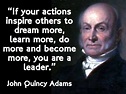 22 Of the Best Ideas for John Quincy Adams Leadership Quote - Home ...