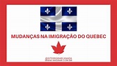 Imigração Quebec: confira as mudanças anunciadas, a criação de 2 novos ...