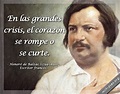 Honoré de Balzac, escritor francés. Wise Quotes, Memes Quotes, Book ...