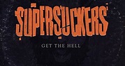 Supersuckers, Get The Hell New Music, Songs, & Albums, 2022