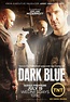 Dark Blue (TV Series) (2009) - FilmAffinity