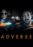 Adverse - película: Ver online completas en español