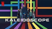 "Kaleidoscope" Cast Explains Netflix Nonlinear Show