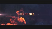 BORN OF FIRE - Official Trailer - YouTube