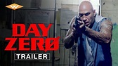 DAY ZERO Official Trailer | Directed by Joey De Guzman | Starring ...