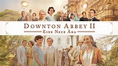 Downton Abbey II - Eine neue Ära | Sky