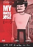 My Uncle José (2021) - IMDb