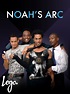 Noah's Arc Pictures - Rotten Tomatoes