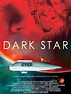 Dark Star (1974) - Posters — The Movie Database (TMDB)