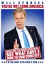 Will Ferrell: You're Welcome America - A Final Night With... | DVD ...