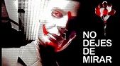 NO DEJES DE MIRAR (Trailer español) - YouTube