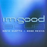 ‎I'm Good (Blue) - Single by David Guetta & Bebe Rexha on Apple Music