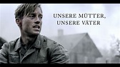 UNSERE MÜTTER, UNSERE VÄTER - Trailer (Deutsch, 2013) // UFA FICTION ...