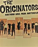 THE ORIGINATORS | MightySounds