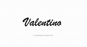 Valentino Name Tattoo Designs