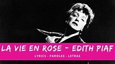 EDITH PIAF - LA VIE EN ROSE (lyrics, paroles, letras) - YouTube