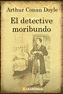 Libro El detective moribundo en PDF y ePub - Elejandría