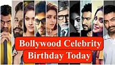 Bollywood Celebrity Birthday Today in 2024, Famous Bollywood Actors and ...