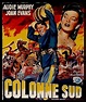 COLUMNA AL SUR (Column South) (USA, 1953) Western. Valoración: 6,5 ...
