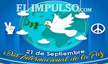 Este 21 de septiembre se celebra el Día Internacional de la Paz - El ...