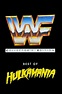 Ver "WWF: Best of Hulkamania" Película Completa - Cuevana 3